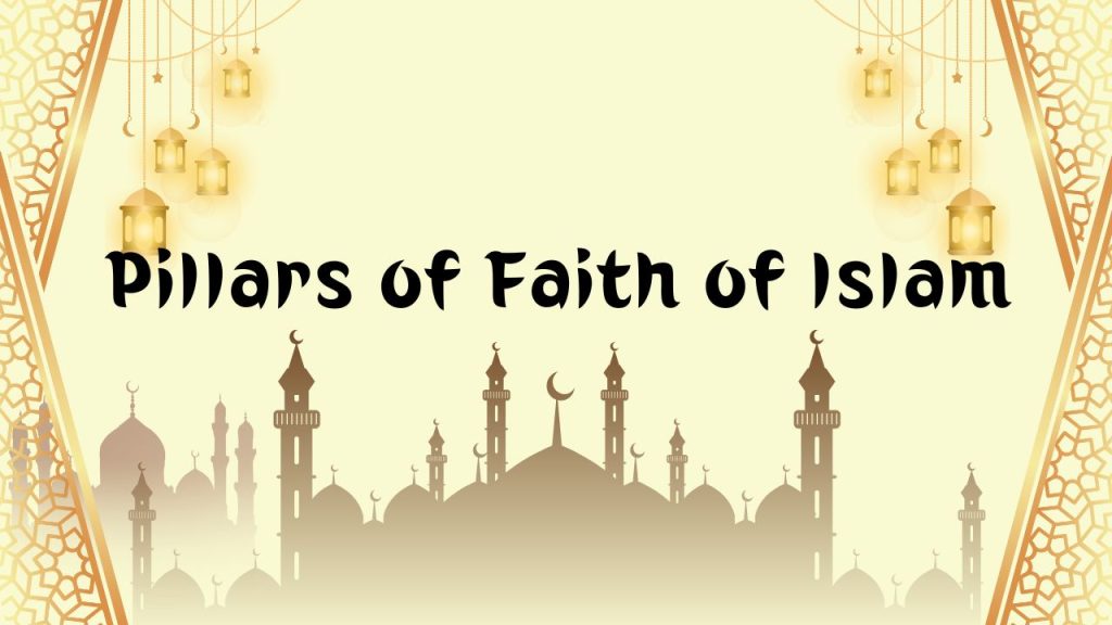 Pillars of Faith of Islam