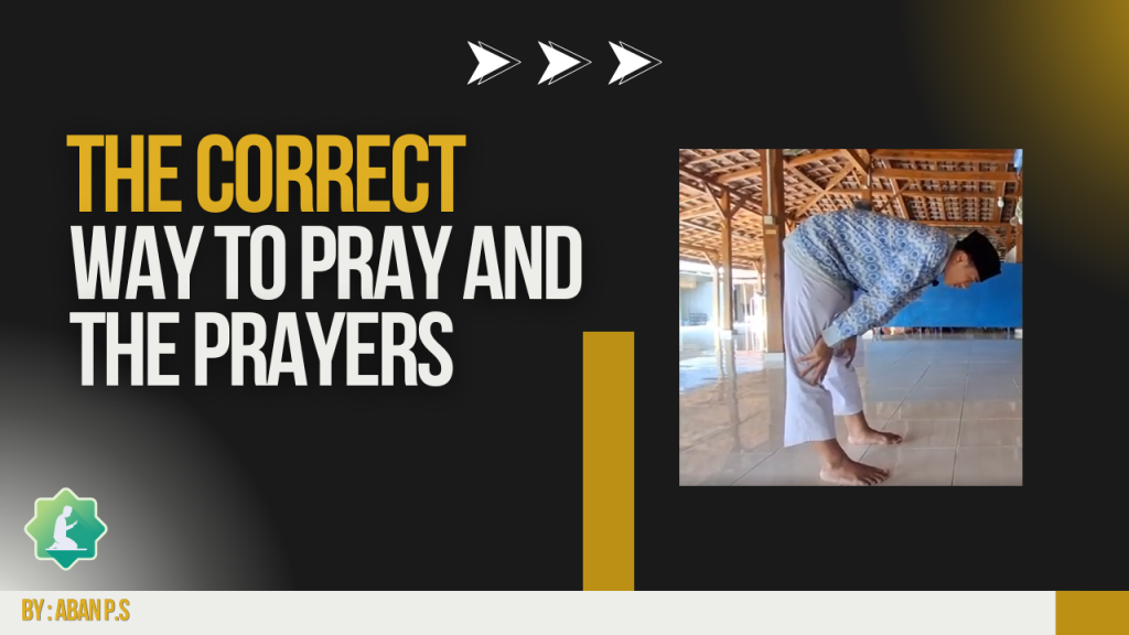 Methods or stages of prayer and their prayers